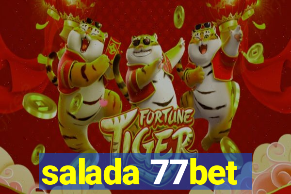 salada 77bet